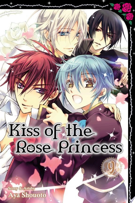 Kiss of the Rose Princess, Vol. 9