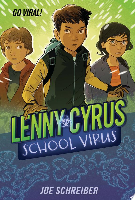 Lenny Cyrus, School Virus