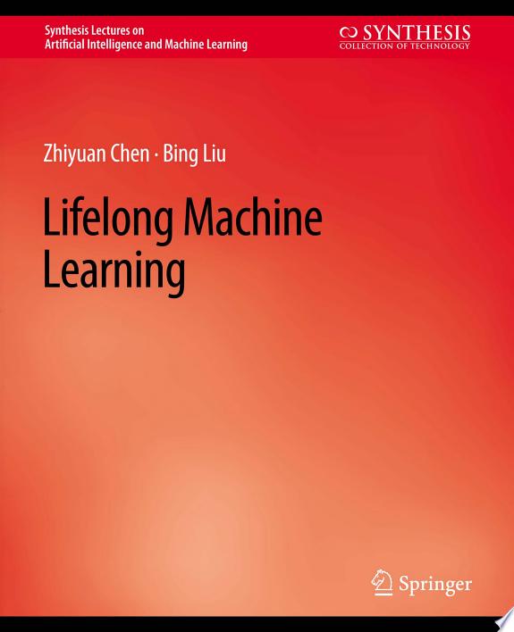 Lifelong Machine Learning