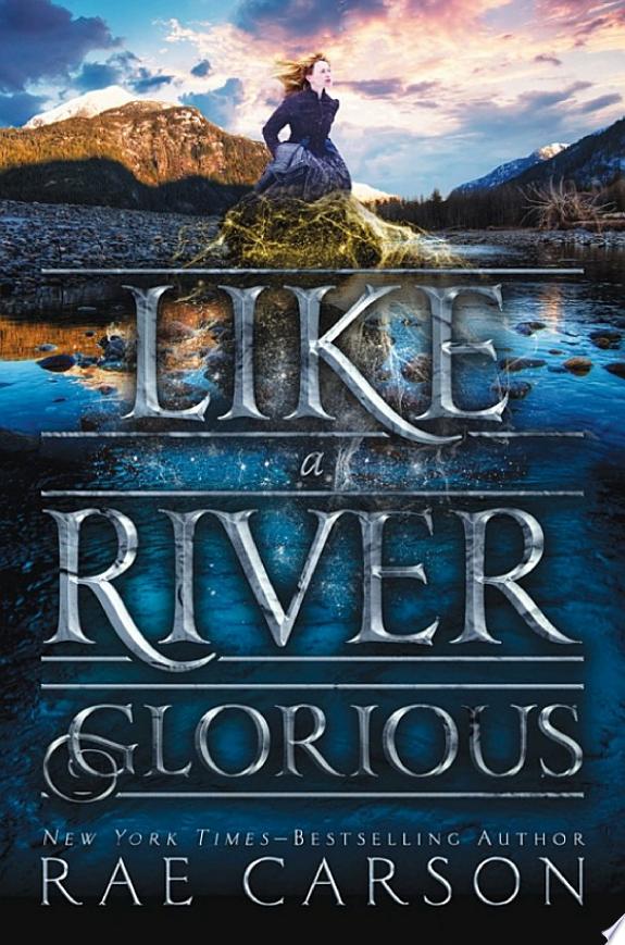 Like a River Glorious