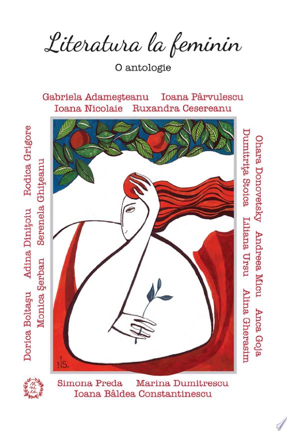 Literatura la feminin. O antologie