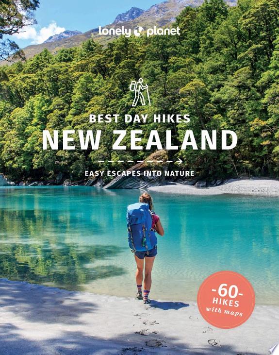 Lonely Planet Best Day Hikes New Zealand