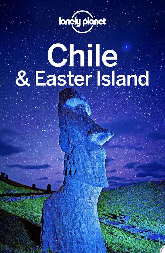 Lonely Planet Chile & Easter Island