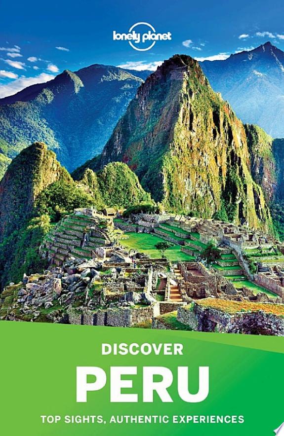 Lonely Planet Discover Peru