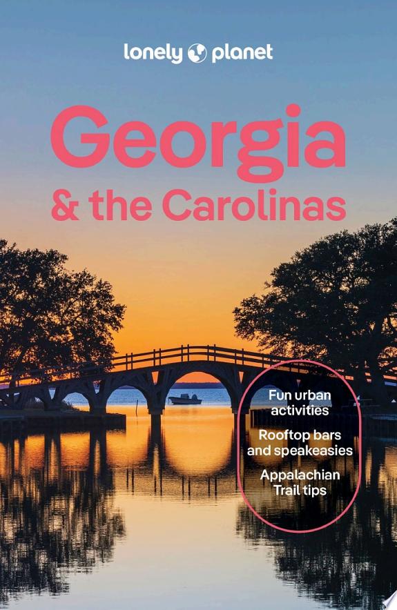 Lonely Planet Georgia & the Carolinas