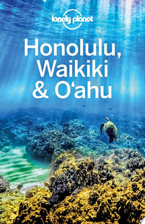Lonely Planet Honolulu Waikiki & Oahu