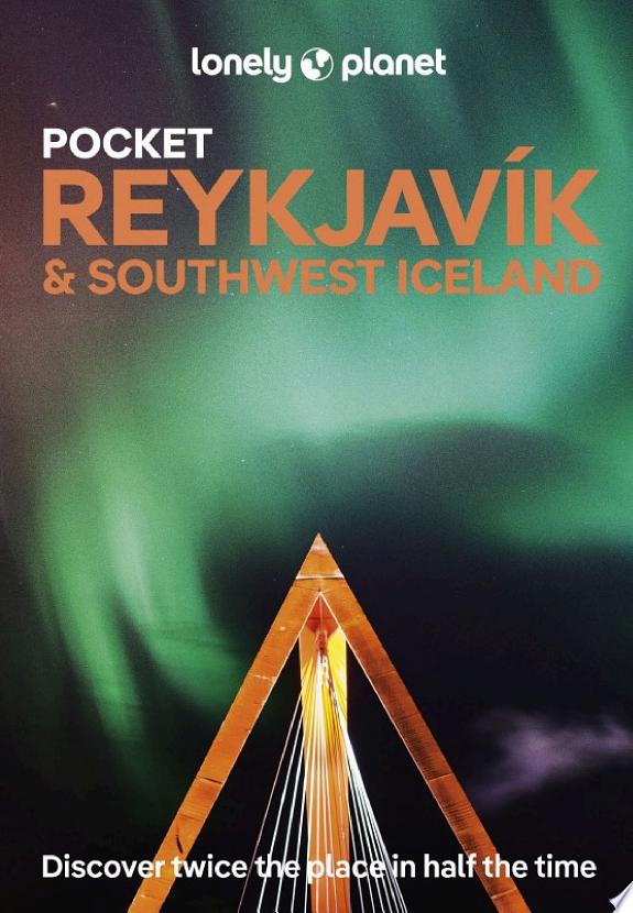 Lonely Planet Pocket Reykjavik & Southwest Iceland