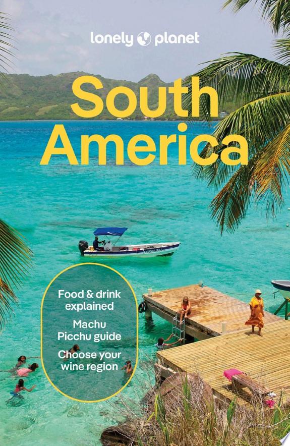 Lonely Planet South America
