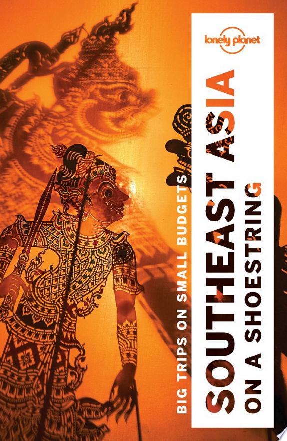 Lonely Planet Southeast Asia on a shoestring