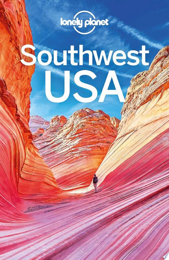 Lonely Planet Southwest USA