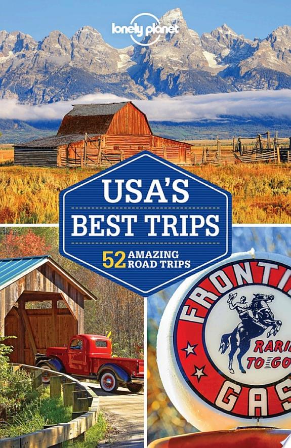 Lonely Planet USA's Best Trips
