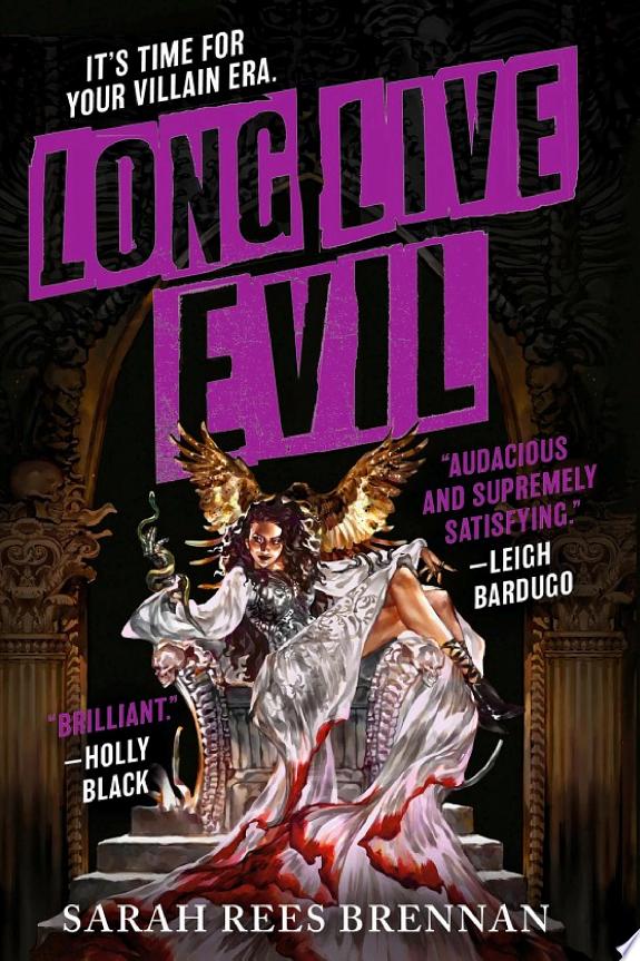 Long Live Evil