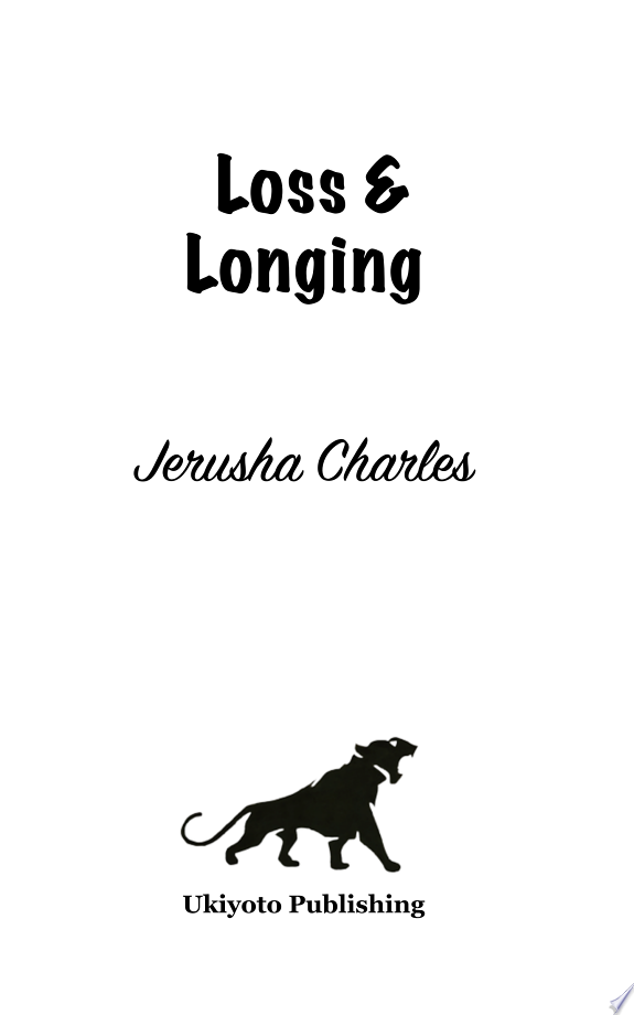 Loss and Longing