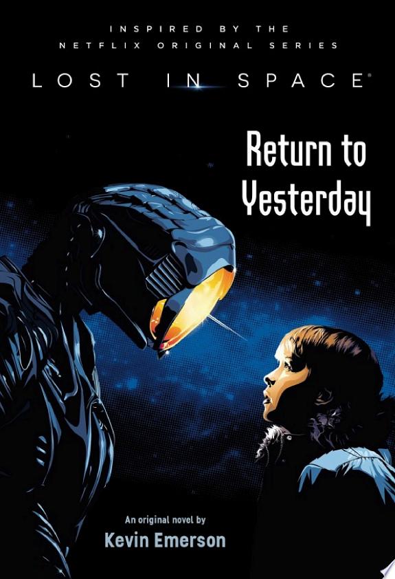 Lost in Space: Return to Yesterday