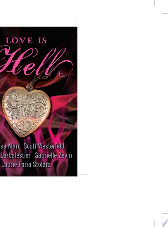 Love Is Hell