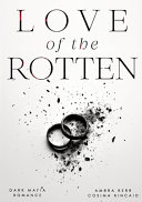 Love of the Rotten