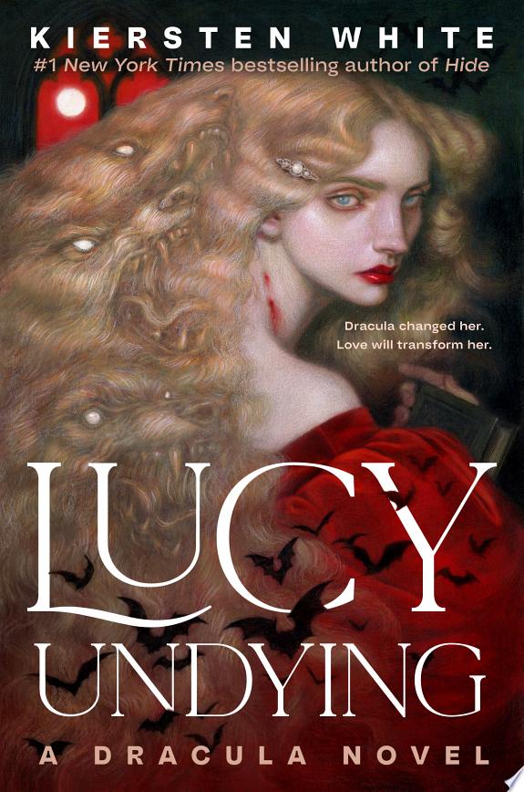 Lucy Undying: A Dracula Novel
