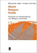 Macht - Religion - Politik