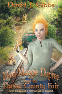 Mad Maggie Dupree and the Darke County Fair