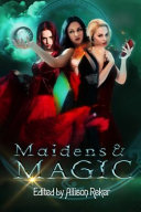 Maidens and Magic Anthology