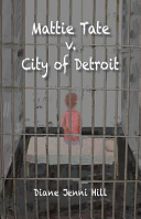 Mattie Tate V. City of Detroit