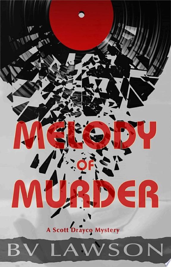 Melody of Murder: A Scott Drayco Mystery