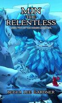 Min the Relentless