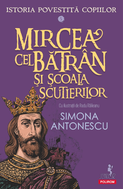 Mircea cel Batran si Scoala Scutierilor