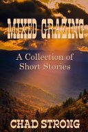 Mixed Grazing - a Collection of Short Stories