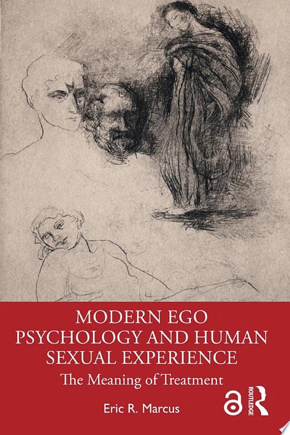 Modern Ego Psychology and Human Sexual Experience
