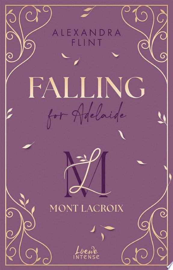 Mont Lacroix (Band 2) - Falling for Adelaide