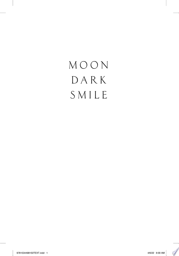 Moon Dark Smile