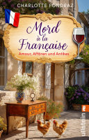 Mord à la Française. Amour, Affären und Antikes