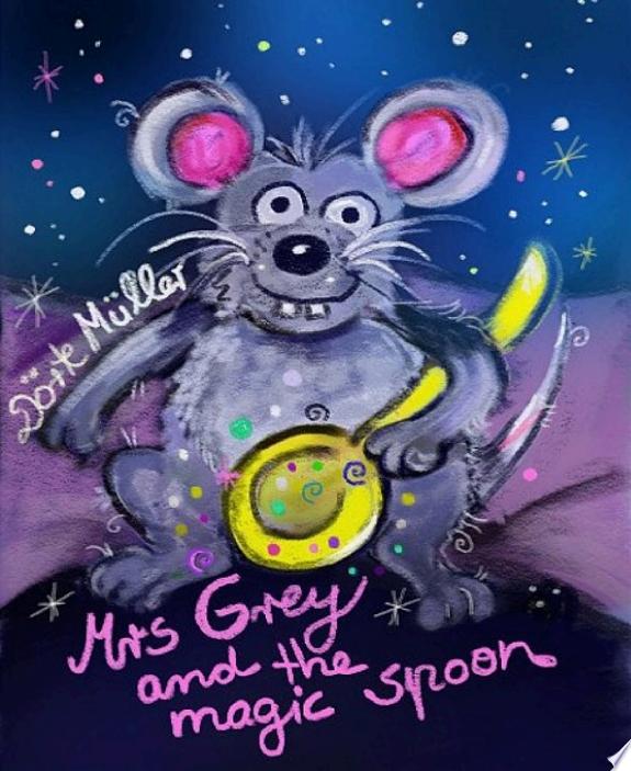 Mrs Grey and the Magic Spoon