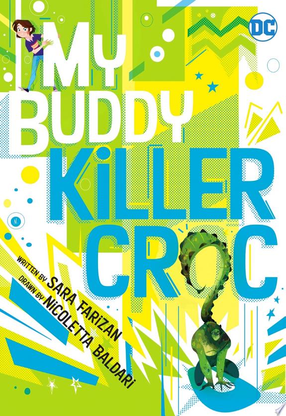 My Buddy, Killer Croc