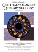 Natural Approach to Ophthalmology and Otolaryngology 6th Edition