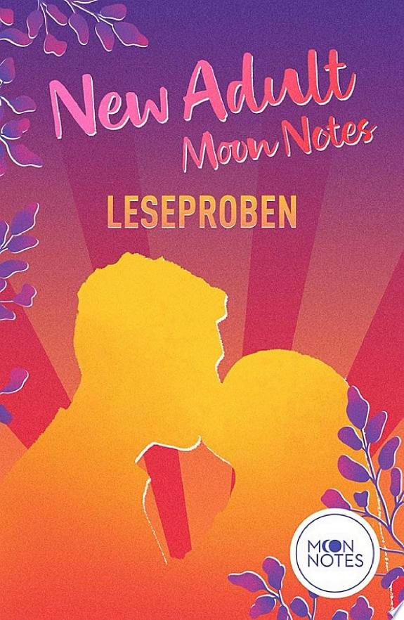 New Adult Moon Notes Leseproben
