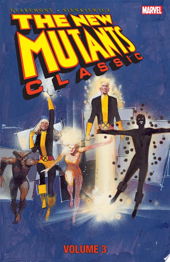 New Mutants Classic, Volume 3