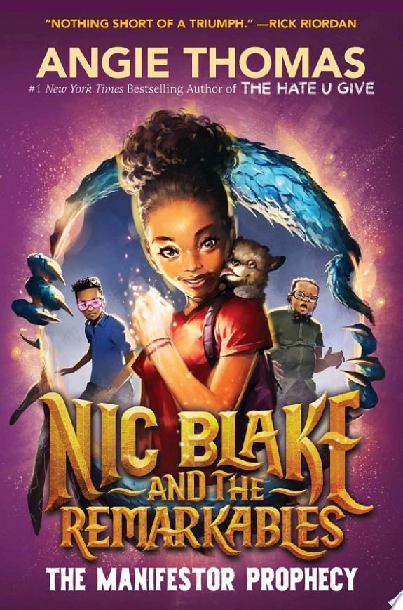 Nic Blake and the Remarkables: The Manifestor Prophecy