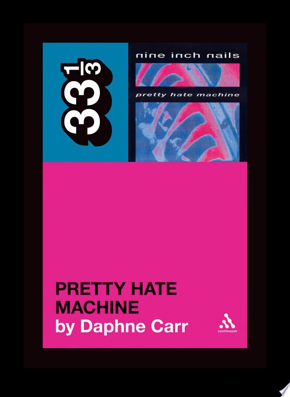 Nine Inch Nails' Pretty Hate Machine