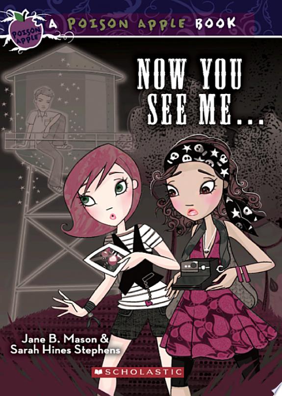 Now You See Me ... (Poison Apple #4)