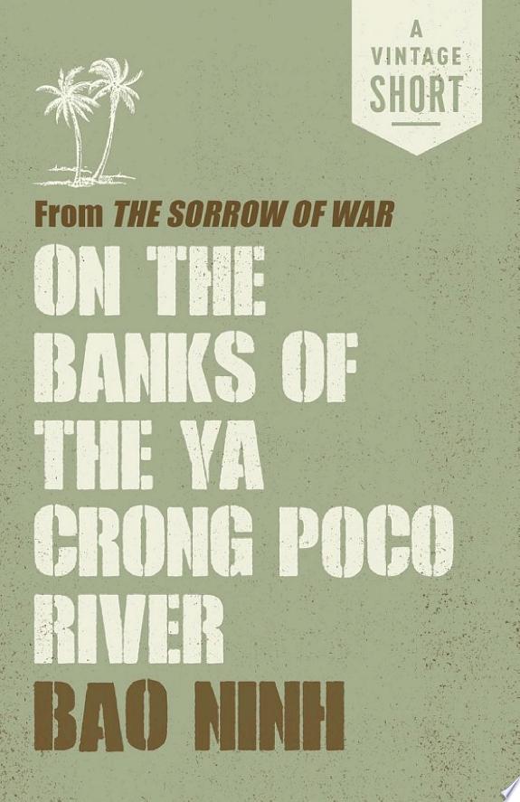 On the Banks of the Ya Crong Poco River