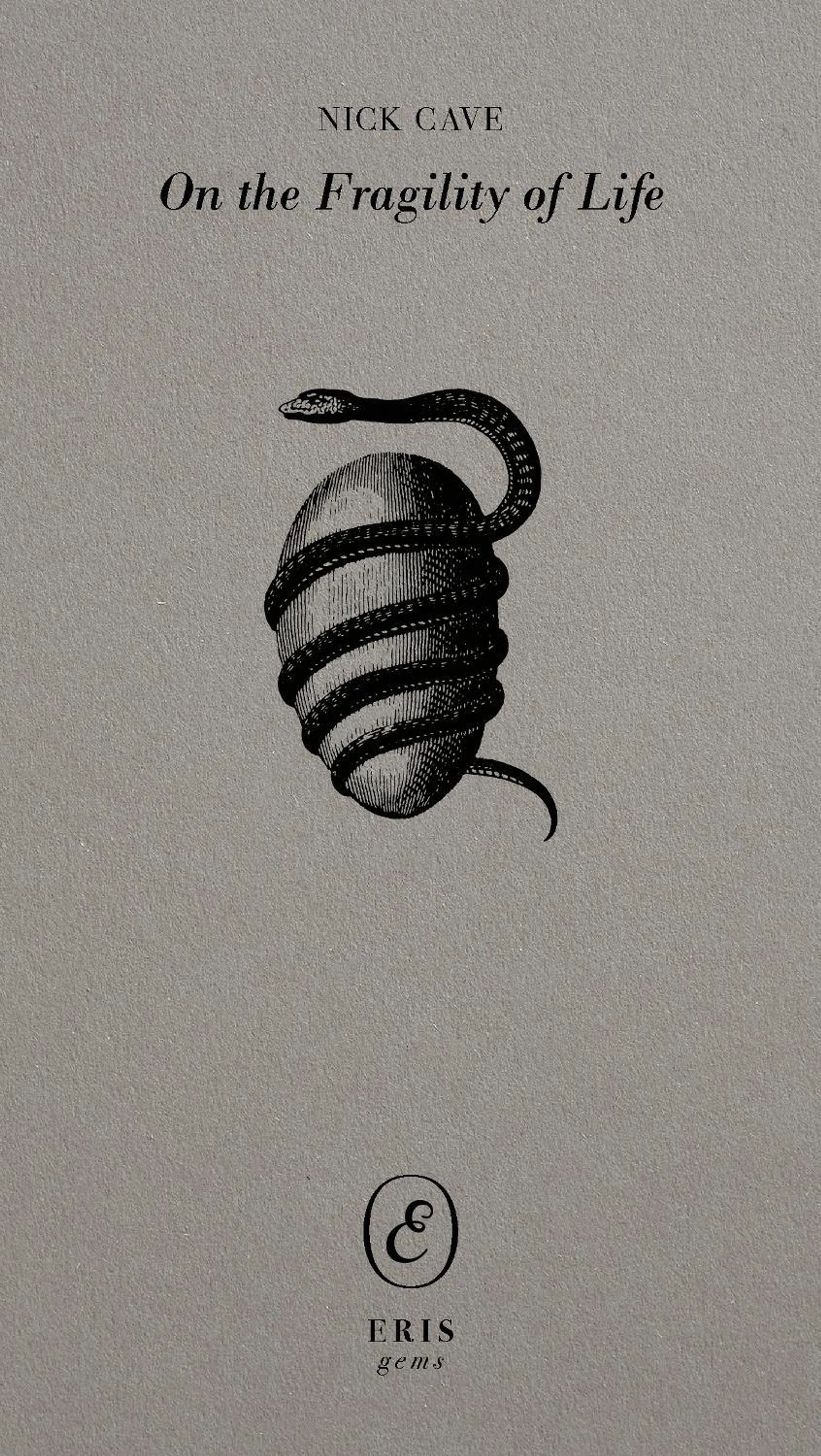 On the Fragility of Life