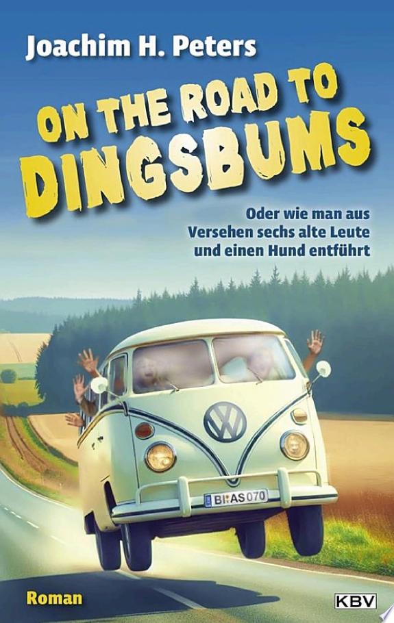 On the Road to Dingsbums
