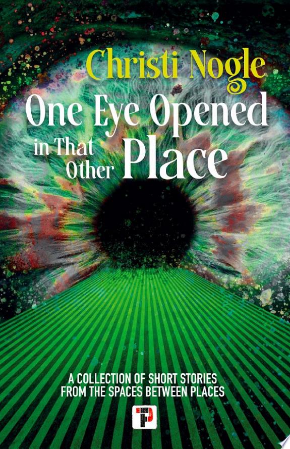 One Eye Opened in That Other Place