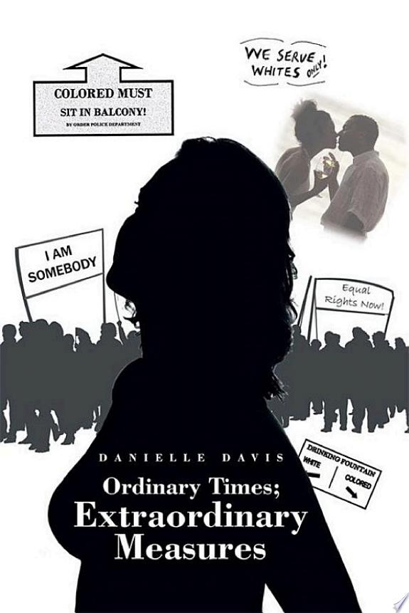 Ordinary Times; Extraordinary Measures