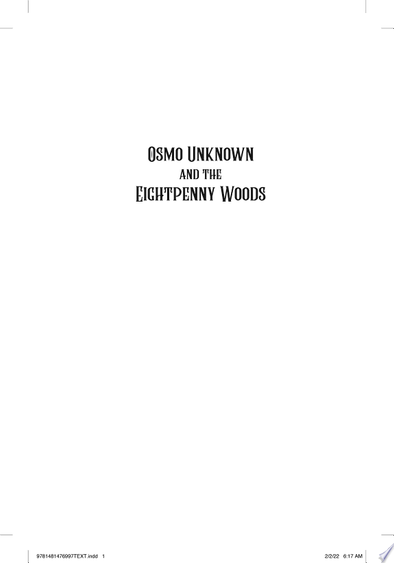 Osmo Unknown and the Eightpenny Woods