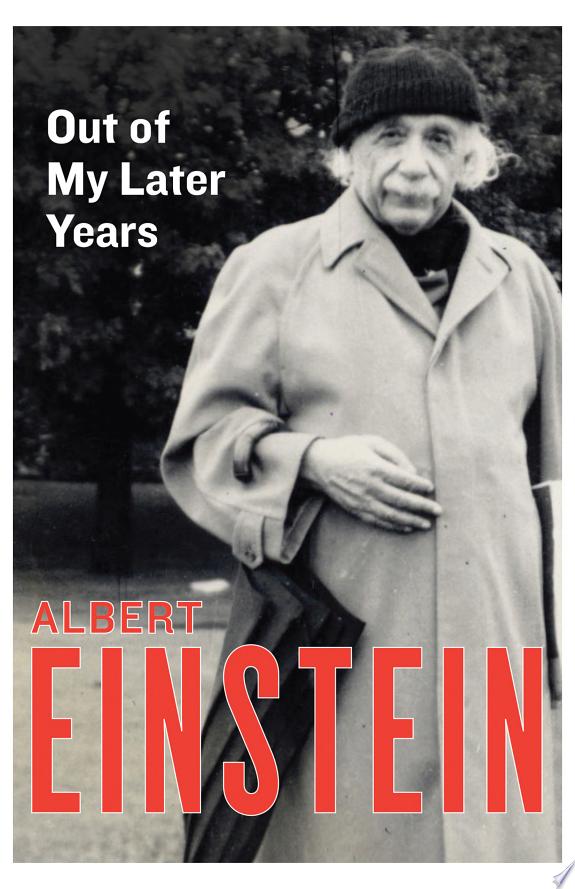 Out of My Later Years
