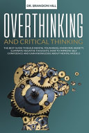 Overthinking and Critical Thinking