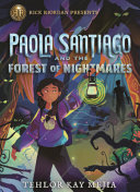 Paola Santiago and the Forest of Nightmares
